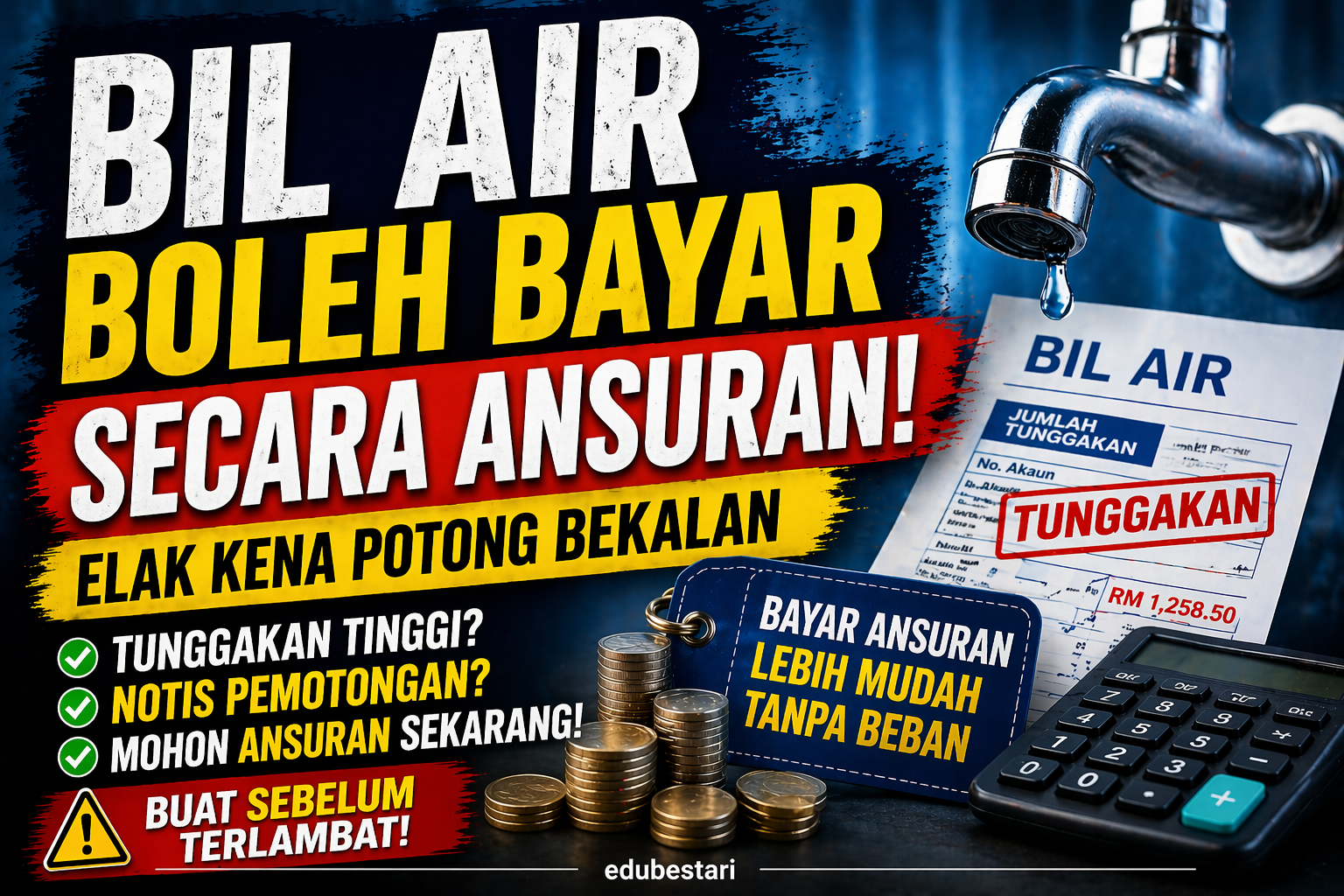 Cara Bayar Bil Air Secara Ansuran di Malaysia: Panduan Lengkap Elak Bekalan Dipotong