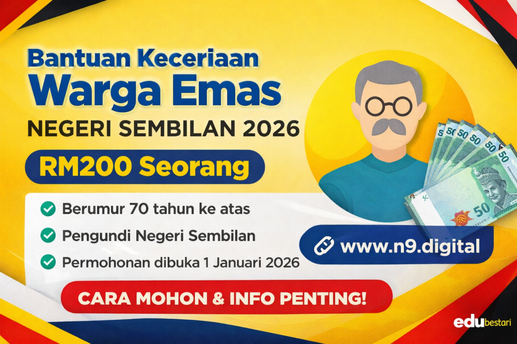 Bantuan Keceriaan Warga Emas Negeri Sembilan 2026: RM200 Seorang, Ini Cara Mohon & Syarat Kelayakan