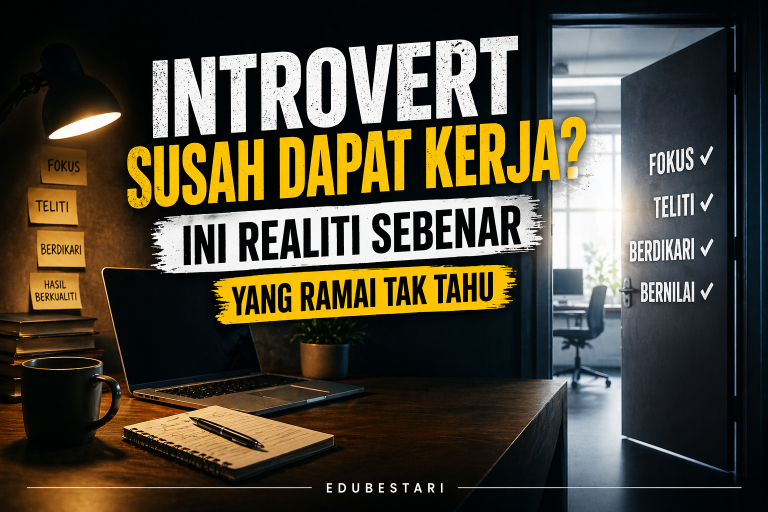 Introvert Susah Dapat Kerja? Ini Realiti Sebenar Yang Ramai Tak Tahu