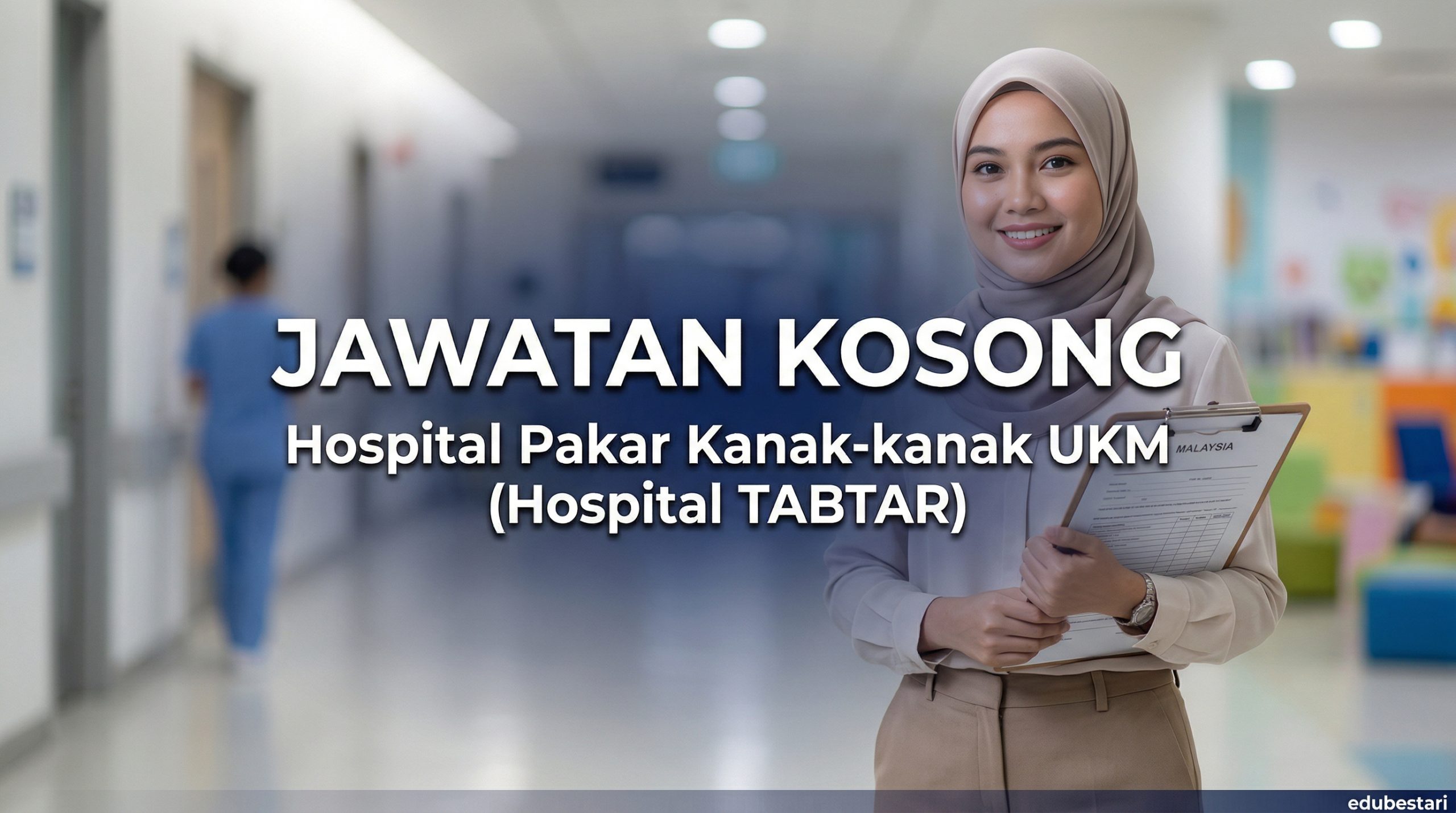 Jawatan Kosong MySTEP Hospital (TABTAR) 2026: Lepasan SPM Layak Mohon, Gaji RM1,900 Sebulan