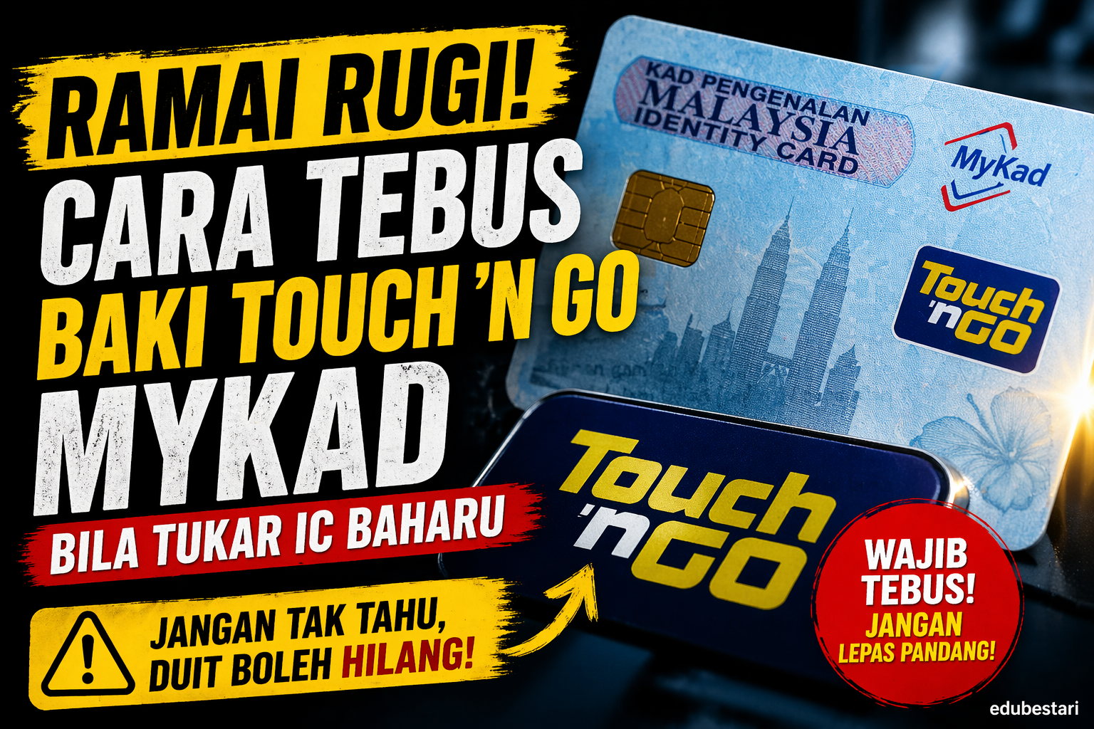 Ramai Rugi Tanpa Sedar! Cara Tebus Baki Touch ‘n Go MyKad Bila Tukar IC Baharu (Panduan Lengkap 2026)