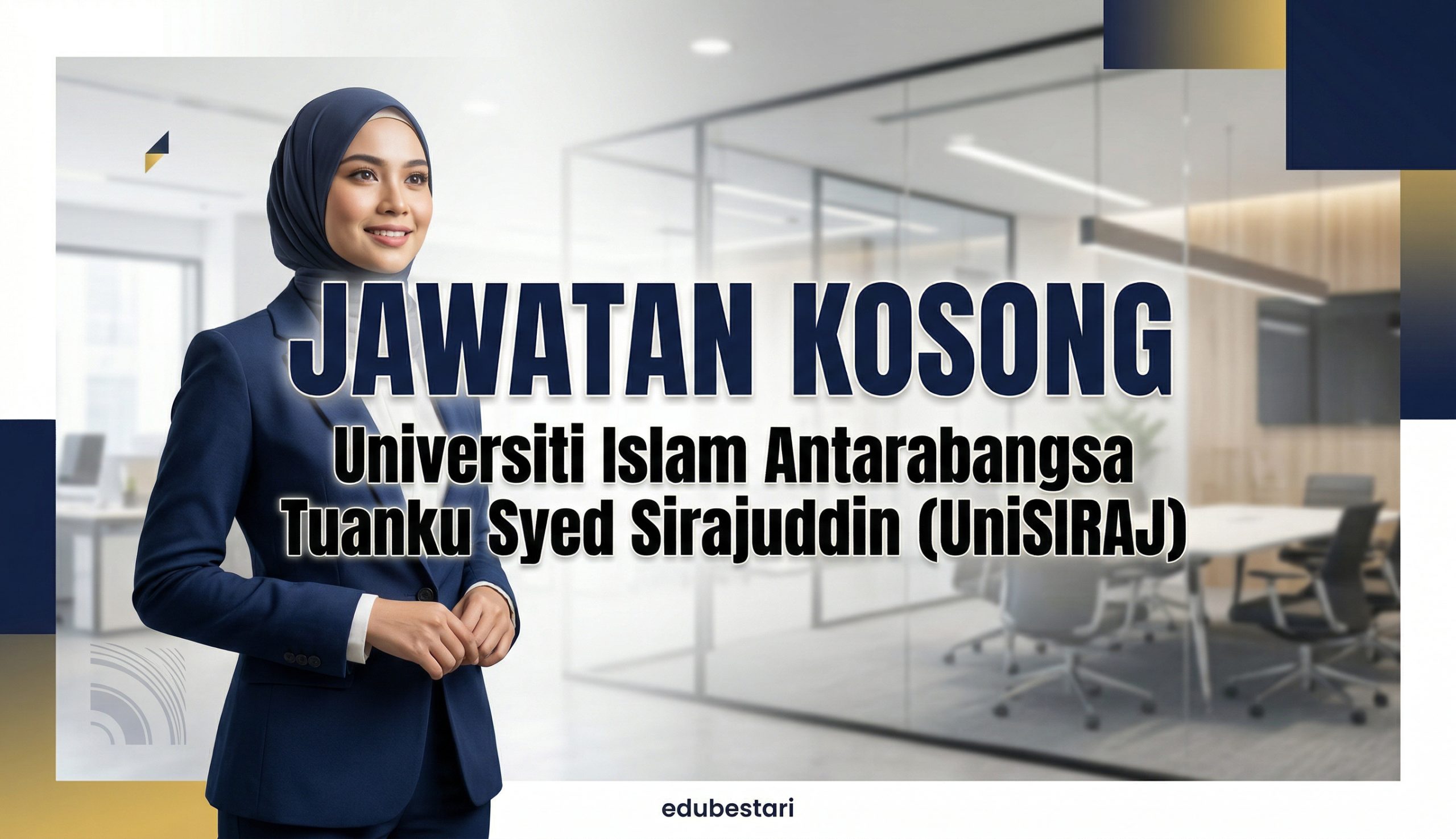 Jawatan Kosong UniSIRAJ 2026: Peluang Kerjaya Universiti Dibuka Sehingga 30 April