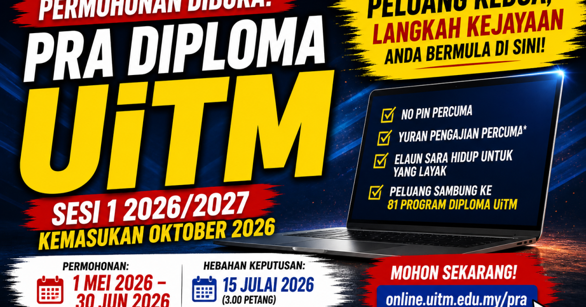 Permohonan Pra Diploma UiTM 2026 Dibuka: Peluang Kedua Untuk Lepasan SPM Sambung Belajar